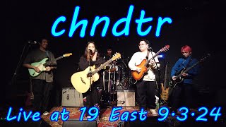 chndtr Live at 19 East 9324 [upl. by Girardo]