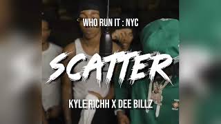 Dee Billz x Kyle Richh  Scatter Slowed [upl. by Eedolem]