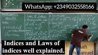 INDICES  ALL 7 LAWS OF INDICES Complete mathematic tutorial excellenceacademy jonahemmanuel [upl. by Anirtruc]