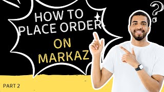 Markaz Per Order Kaise Karein  How To Place Order on Markaz  Ahmed Abbas [upl. by Allesor905]