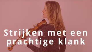 Vioolspelen 5 Tips om te strijken met een prachtige klank [upl. by Atalya]