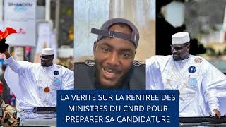 LA VERITE SUR LA RENTREE DES MINISTRES DU CNRD POUR PREPARER SA CANDIDATURE [upl. by Eirellam25]