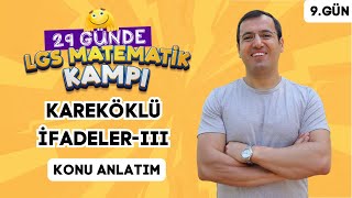 Kareköklü İfadelerIII Konu Anlatım  29 Günde LGS Matematik Kampı 9Gün  İMT Hoca [upl. by Haneeja]