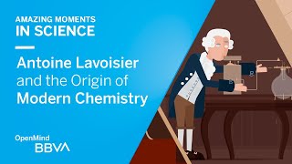 Antoine Lavoisier and the Origin of Modern Chemistry  AMS OpenMind [upl. by Fitzgerald]