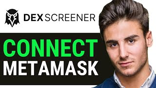 UPDATED 2024 How To Connect Metamask To Dexscreener [upl. by Caputo]