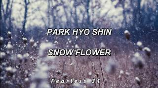 PARK HYO SHIN  SNOW FLOWER  SUB ESPAÑOL [upl. by Alexine]