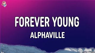 Alphaville  Forever Young Lyrics [upl. by Enna]