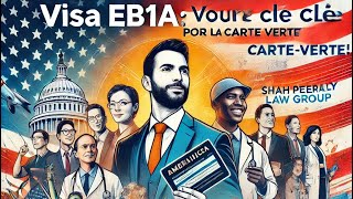 Visa EB1A  Comment obtenir une carte Verte avec competence extraordinaire [upl. by Amuwkuhc]