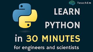 The 30 Minute Python Bootcamp for Engineers and Data Scientists [upl. by Annua]