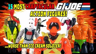 The 15 Most Craptacular GI Joe Figures EVER [upl. by Norrv389]