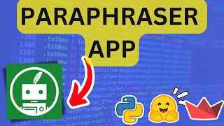 Build Your Own Paraphrase App in 7 Minutes  Hugging Face Streamlit Python LLM [upl. by Yrram]