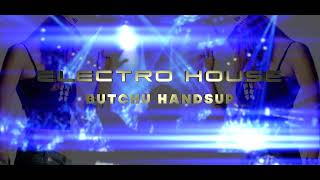 Electro House  Butchu Handsup Hastasiyiz Dede Chillen [upl. by Tennek]