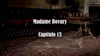 Audiolibro Madame Bovary  Capítulos 1214 [upl. by Lamprey]