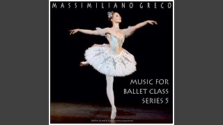 Music for Ballet Class Series 5 Battements tendus 2 [upl. by Eerehs]