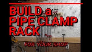 Build a Pipe Clamp Rack for Your Shop [upl. by Northington]