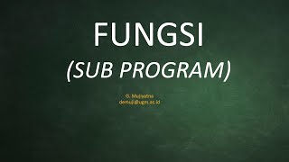 Pemrograman C  Sub Program Fungsi [upl. by Ludwigg890]