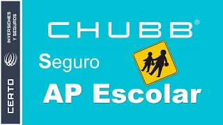 Seguro AP ESCOLAR  CHUBB Seguros  CERTO Inversiones y Seguros [upl. by Oeniri]