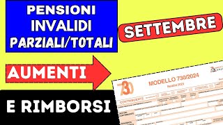 🔴 AUMENTO PENSIONI SETTEMBRE ➡ CHIARIMENTI INVALIDI parziali e totali [upl. by Llacam729]