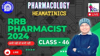 RRB Pharmacist 2024 Class  46  Heamatinics Antiplatelet anti Coagulants  Theory amp MCQ Live class [upl. by Lody]