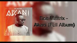 Soa Mattrix  Akani Full Album [upl. by Dinesh]