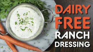 Easy Dairy Free Ranch Dressing Recipe Luscious amp Creamy  gf explorers [upl. by Janot]