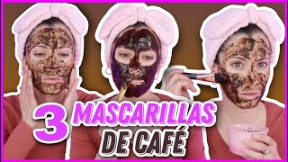 3 Mascarillas Caseras de CAFÉ para una PIEL PERFECTA Y BONITA SIN ACNÉ Y SIN MARCAS  NatyGloss [upl. by Helsell]