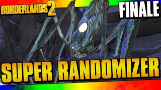 Borderlands 2  Super Randomizer Zero Funny Moments And Drops  Finale [upl. by Ahsinit]