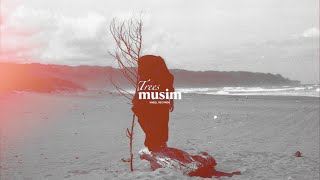 Trees  Musim Official Lyric Video [upl. by Bolitho]