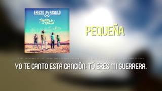 Efecto Pasillo  Pequeña Lyric Video Oficial [upl. by Tuinenga]