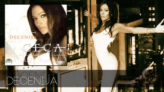 Ceca  Decenija  Audio 2001 HD [upl. by Ecined414]