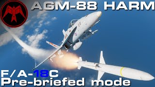 DCS FA18c Hornet AGM 88 HARM Prebriefed Mode Tutorial [upl. by Knight]