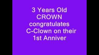 3 Years Old Crown ✮ CCLOWN 1st Anniversary [upl. by Chiang]