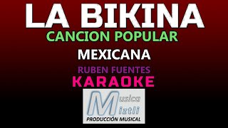 La Bikina  Karaoke  Canción Popular Mexicana [upl. by Kennett]