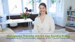 Autogenes Training erklärt von Sandra Kubig [upl. by Guise]