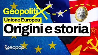 Storia dellUnione Europea in sintesi i motivi della sua origine e come si è evoluta fino ad oggi [upl. by Atiuqahc876]