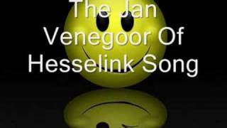 Jan Venegoor Of Hesselink Song [upl. by Salvatore262]