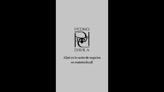 ¿Qué es la razón de negocios en materia fiscal [upl. by Woodhouse371]