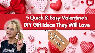 5 Quick amp Easy Diy Gift Ideas They Will LoveDiy Valentine Crafts [upl. by Adiuqram]