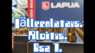 Jälleenlataus Aloitus Osa 1 [upl. by Binnie]