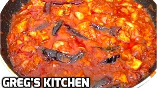 PHAAL  SUPER HOT INDIAN CHICKEN CURRY RECIPE  Gregs Kitchen [upl. by Laband]