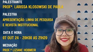 Apresentação Linha de Pesquisa e Revista Institucional [upl. by Enneite725]