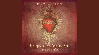 Sagrado Corazón en ti confío [upl. by Aiyn]