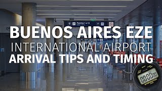 Arriving in BUENOS AIRES at EZE Airport 🇦🇷  Customs Immigration  Timing [upl. by Wettam]