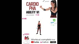 Cardio PHA Agility Allenamento Total Body Per Dimagrire e Tonificare anteprima [upl. by Runck]