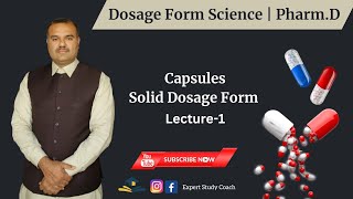 Capsules Dosage Form Pharm D Pharmaceutics II Dosage Form Science Lecture 1 [upl. by Latisha830]