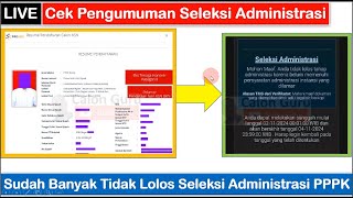 🔴LIVE Cek Pengumuman Seleksi Administrasi PPPK  Banyak Tidak Lolos Seleksi Administrasi PPPK 2024 [upl. by Nylkaj]