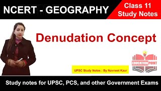 Denudation Concept for CBSE Class 11 Geography  Weathering  Geomorphic Processes [upl. by Jesselyn]