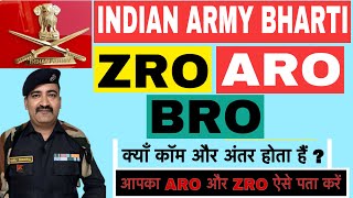 Indian Army Bharti 2024  ZRO  ARO  BRO  क्या काम  अंतर होता हैं  indianarmy [upl. by Samul]