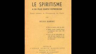 Le Spiritisme à sa plus simple expression Livre Audio Allan KARDEC [upl. by Aserej]