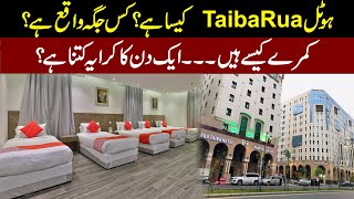 Rua Taiba Hotel Madina Markazia Review And Per Day Fare l Umrah Packages 2024 [upl. by Tremaine]